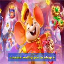 cinema wallig porto alegre